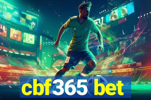 cbf365 bet